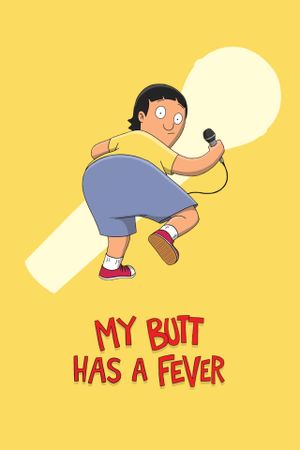 My Butt Has a Fever's poster