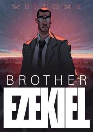 Brother Ezekiel's poster