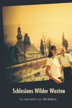 Schlesiens wilder Westen's poster
