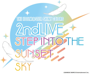 THE IDOLM@STER SHINY COLORS 2ndLIVE STEP INTO THE SUNSET SKY's poster