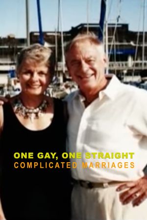 One Gay, One Straight: Complicated Marriages's poster