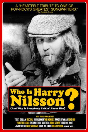 Who Is Harry Nilsson (And Why Is Everybody Talkin' About Him?)'s poster