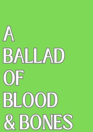 A Ballad of Blood and Bones's poster