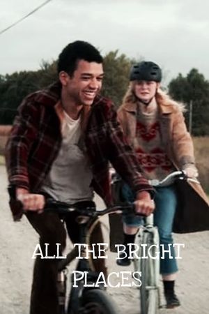 All the Bright Places's poster