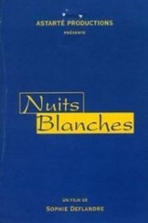 Nuits blanches's poster
