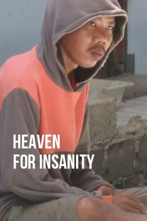 Heaven for Insanity's poster