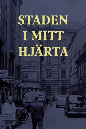 Staden i mitt hjärta's poster