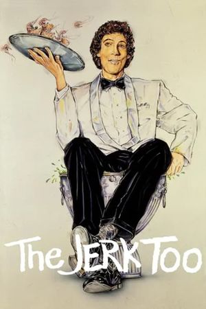 The Jerk, Too's poster