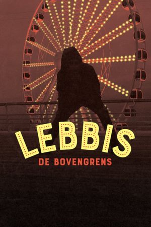 Lebbis: De Bovengrens's poster image