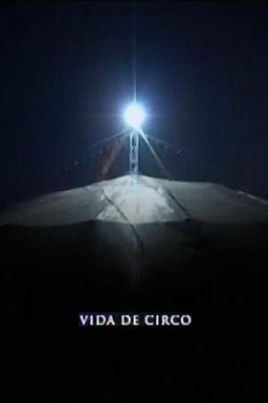 Vida de circo's poster