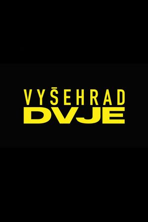 Vyšehrad Dvje's poster