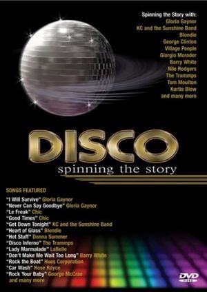 Disco: Spinning The Story's poster