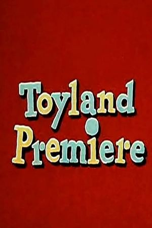 Toyland Premiere's poster