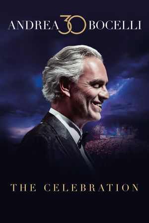 Andrea Bocelli 30: The Celebration's poster