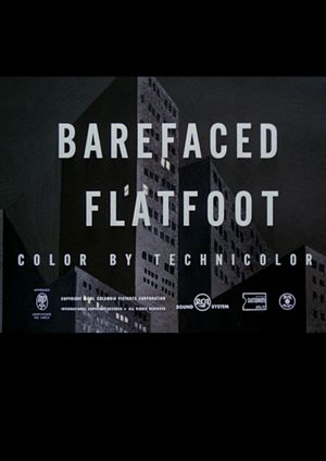 Barefaced Flatfoot's poster