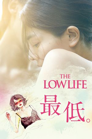 The Lowlife's poster image