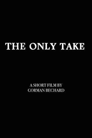 The Only Take's poster