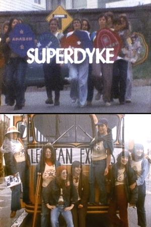 Superdyke's poster