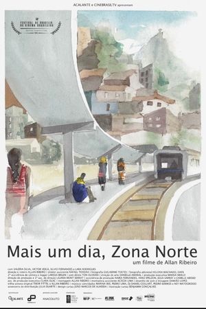 Mais Um Dia, Zona Norte's poster