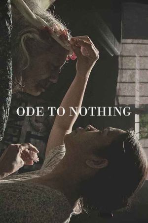 Ode to Nothing's poster