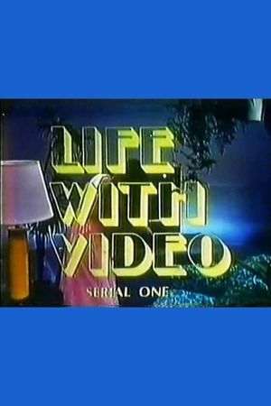 Life with Video's poster