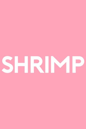 Shrimp's poster