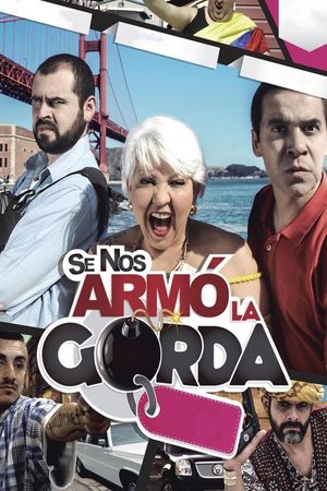 Se nos armó la gorda's poster