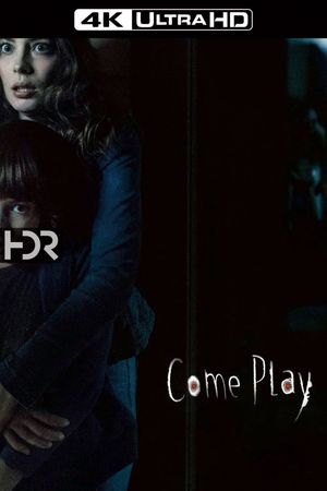 Come Play's poster