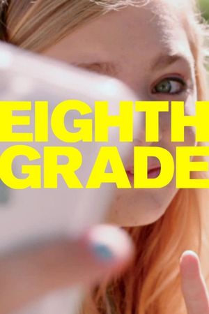 Eighth Grade's poster