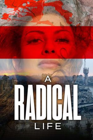 A Radical Life's poster