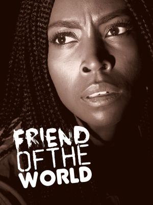 Friend of the World's poster