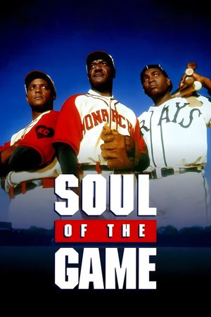 Soul of the Game's poster