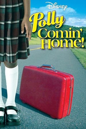 Polly: Comin' Home!'s poster