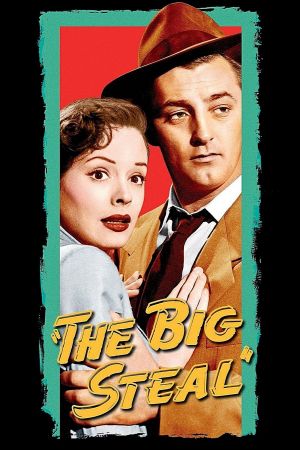 The Big Steal's poster