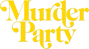 Murder Party's poster