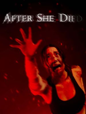 After She Died's poster