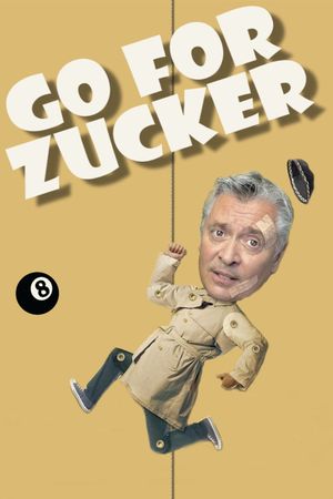 Go for Zucker's poster