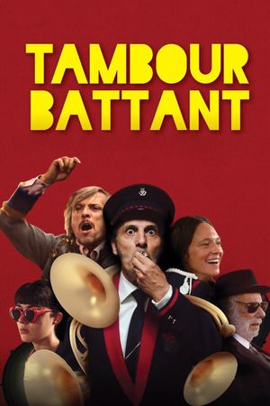 Tambour battant's poster