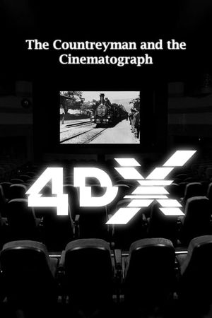 The Countryman and the Cinematograph 4DX's poster