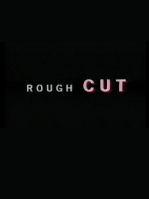 R.E.M.: Rough Cut's poster