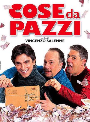 Cose da pazzi's poster