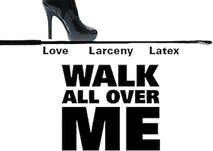 Walk All Over Me's poster