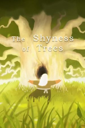 The Shyness of Trees's poster