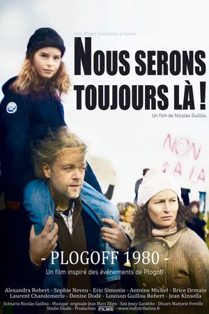 Nous serons toujours là ! Plogoff 1980's poster