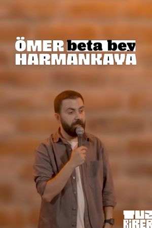 Beta Bey - Ömer Harmankaya's poster