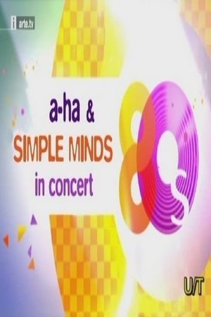 Simple Minds & a-ha in Concert: Engers Castle in Neuwied, Germany's poster