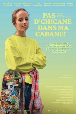Pas d'chicane dans ma cabane!'s poster
