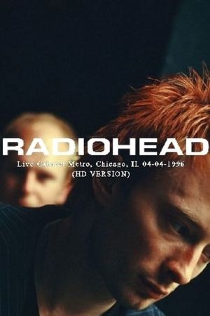 Radiohead | Live at the Chicago Metro's poster