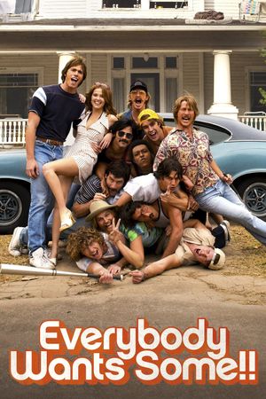 Everybody Wants Some!!'s poster