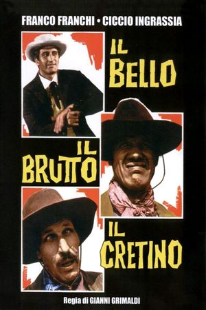 The Handsome, the Ugly, and the Stupid's poster